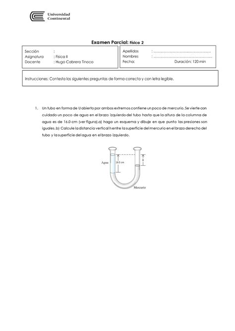 Examen parcial 2022 20 Examen Parcial Física 2 Un tubo en forma de U