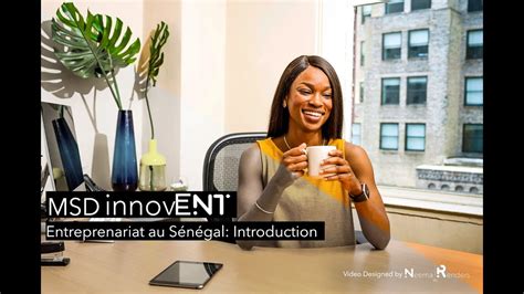 Entreprenariat au Sénégal Message aux jeunes qui débutent leurs