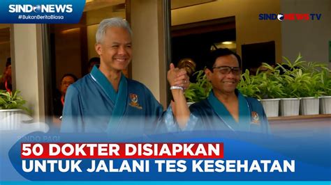 Ganjar Pranowo Dan Mahfud Md Jalani Tes Kesehatan Selama Jam Youtube