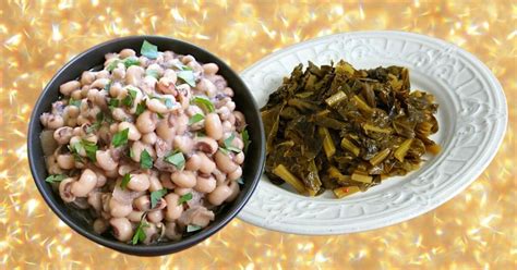 Why Do We Eat Black Eyed Peas and Collard Greens on New Year's Day? We ...