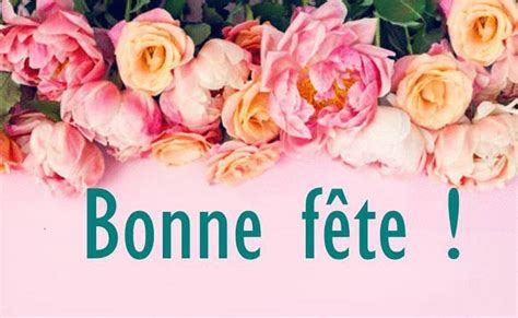 Comment Souhaiter Bonne Fête 10 Modèles De Texte Gratuit Pour