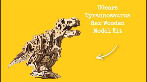 Ugears Tyrannosaurus Rex Wooden Model Kit Youtube