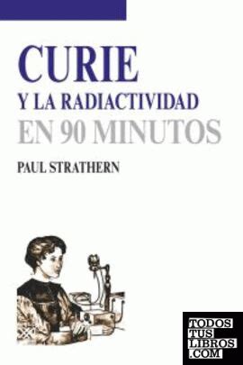 Curie Y La Radiactividad De Strathern Paul