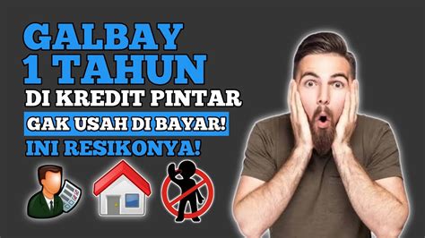 Telat Bayar Tahun Di Kredit Pintar Gak Usah Dibayar Ini Resiko