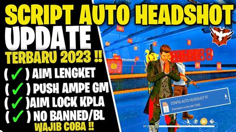 INILAH YANG KALIAN CARI GAMPANG HEADSHOT UPDATE SCRIPT CONFIG FF