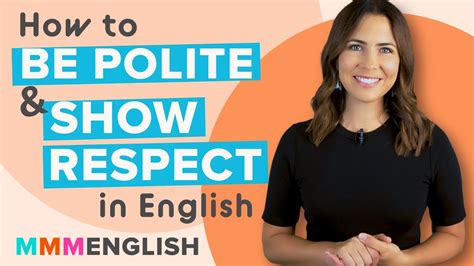 Conversation Lesson How To Be Polite Show Respect In English Trends