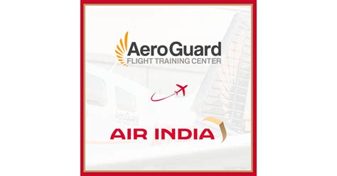 Aeroguard Flight Training Center Selected By Air India To Train Pilots For The Airlines Fly