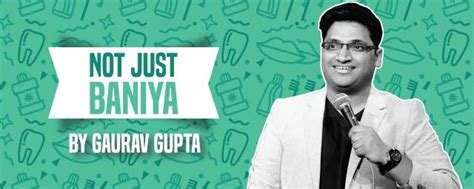 Not Just Baniya - Stand-up Comedy by Gaurav Gupta comedy-shows National ...