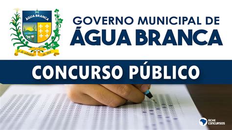 Concurso Prefeitura de Água Branca PB 2022 Sai edital 86 vagas