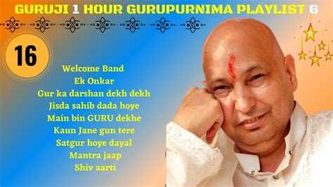 One Hour Guru Ji Satsang Playlist Guruji Gurupurnima Special