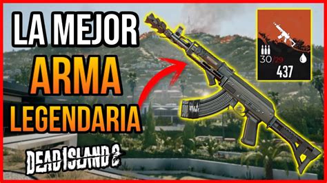 Dead Island 2 LA MEJOR ARMA LEGENDARIA DEL JUEGO DESTROZA A TODOS