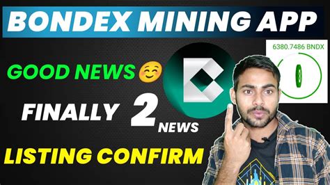 Good News Bondex App Bondex Mining App Listing Coin Market Cap