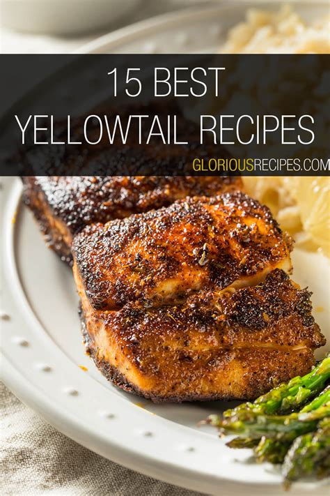 15 Best Yellowtail Recipes To Try