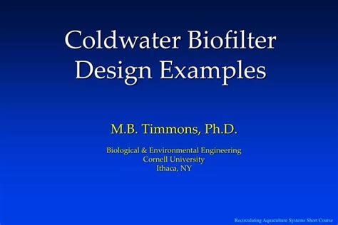 PPT - Coldwater Biofilter Design Examples PowerPoint Presentation, free ...