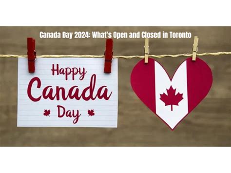 Canada Day 2024: What’s Open And Closed In Toronto