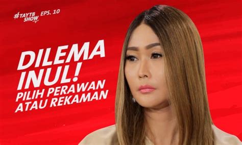 Inul Daratista Dari Dangdut Bisnis Sampai TikTok Part 1