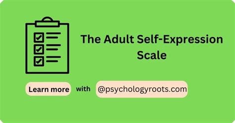 The Adult Self Expression Scale Psychology Roots