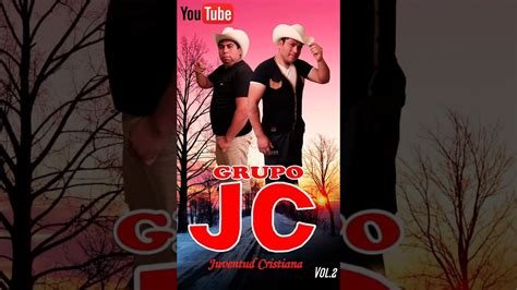 Grupo Jc Juventud Cristiana Vol2 Cumbia Ranchera Cristiana