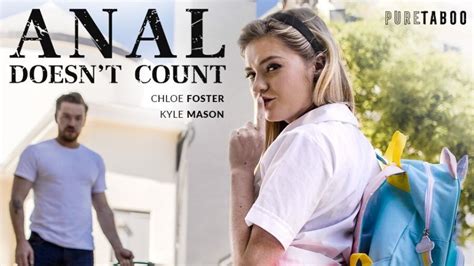 Chloe Foster Stars In Pure Taboo S Anal Doesn T Count XBIZ