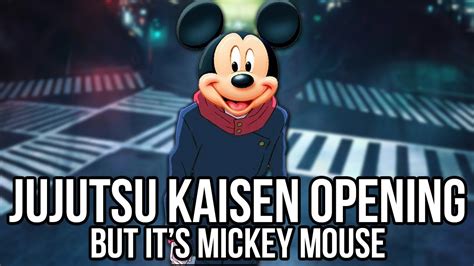 Mickey Mouse Sings The Jujutsu Kaisen Opening Specialz By King Gnu