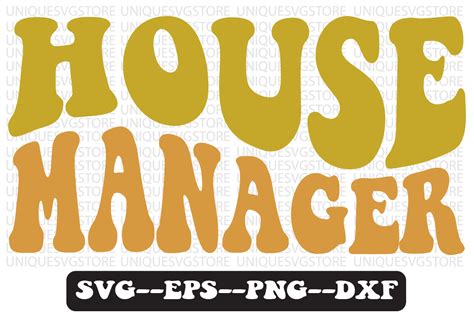 House Manager Quote Retro Svg Design Graphic By Uniquesvgstore