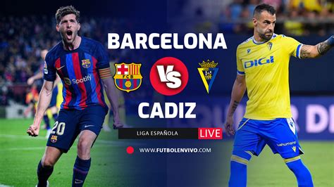 Barcelona vs Cadiz EN VIVO Liga Española