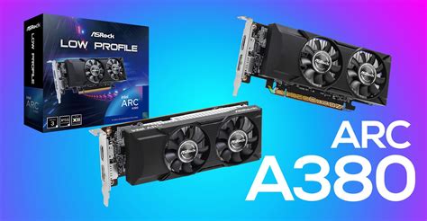 ASRock launches Arc A380 Low Profile graphics card : r/IntelArc