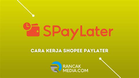 Cara Kerja Shopee PayLater Untuk Pengguna Baru