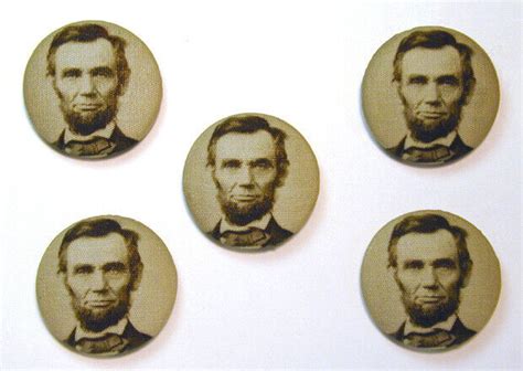 Abraham Lincoln Buttons Set Of 5 Free Us Shipping Hand Printed On