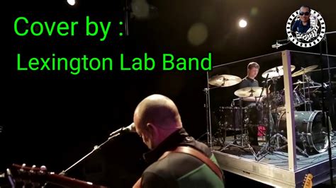 Listen To The Music Cover Lexington Lab Band Youtube