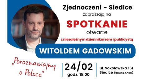 Spotkanie Z Witoldem Gadowskim Siedlce R Youtube