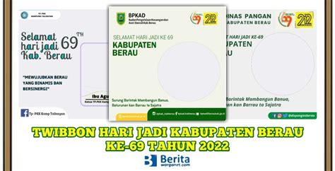 5 Link Twibbon Hari Jadi Berau Ke 69 Tahun 2022 Klik Disini