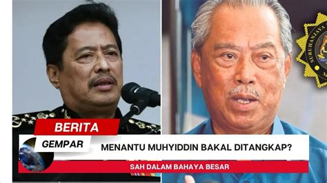 Akhirnya Menantu Muhyiddin Yassin Ditangkap Dan Bakal Buka Mulut