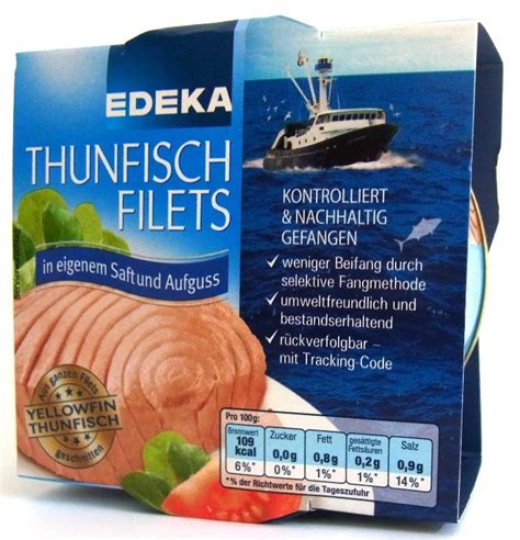 Edeka Thunfisch Filets Lebensmittelklarheit