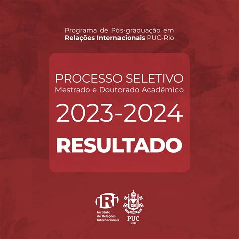 Resultado Processo Seletivo Mestrado E Doutorado Acadêmico 2023 2024