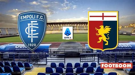 Estatísticas De Genoa X Empoli - Empoli - Genoa Prediction and Match Preview