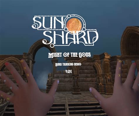 Sun Shard Hand Tracking Demo Might Of The Gods On Sidequest