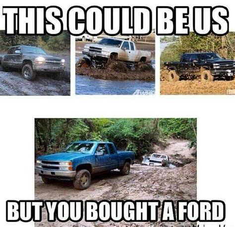 Pin By Bryan Caton On 4x4 Chevy Trucks Ford Jokes Ford Humor Chevy Jokes