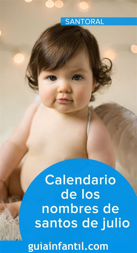 Calendario De Los Nombres De Santos De Julio Nombres De Bebes