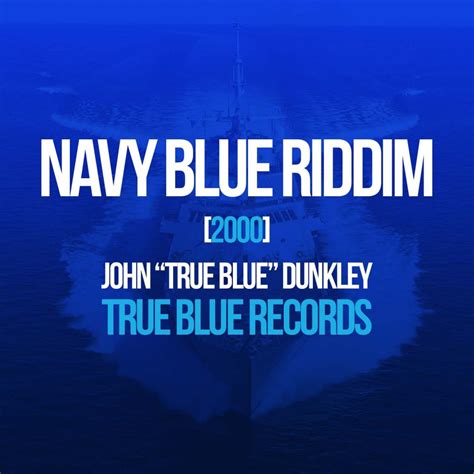 Navy Blue Riddim 2000 True Blue Jamworld876