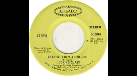 Looking Glass Brandy You Re A Fine Girl 1972 Youtube