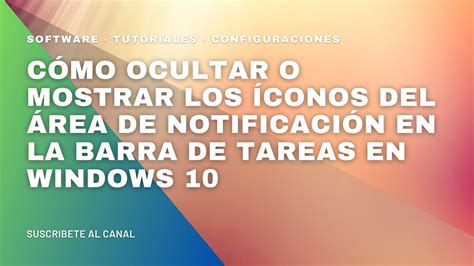 C Mo Ocultar O Mostrar Los Conos Del Rea De Notificaci N En La