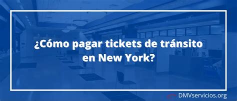 C Mo Pagar Tickets De Tr Nsito En New York En Espa Ol