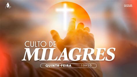 Natal O Maior Milagre Culto De Milagres Quinta Feira 21 De