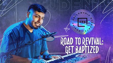 Cf Students Onez Road To Revival Get Baptized Youtube