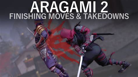 ARAGAMI 2 Stealth Kill Animations YouTube