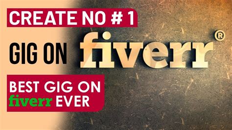 How To Create A Gig On Fiverr Easily Top Ranked Fiverr Gig Complete