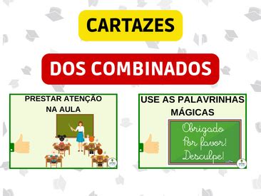 CARTAZES DOS COMBINADOS PARA SALA DE AULA