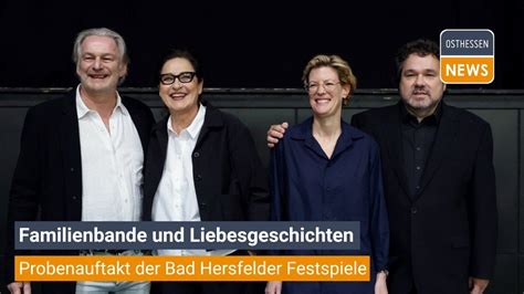 Bad Hersfeld Probenauftakt Der Festspiele Charlotte Schwab Als K Nig