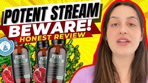 POTENT STREAM BEWARE POTENT STREAM REVIEW DOES POTENT STREAM